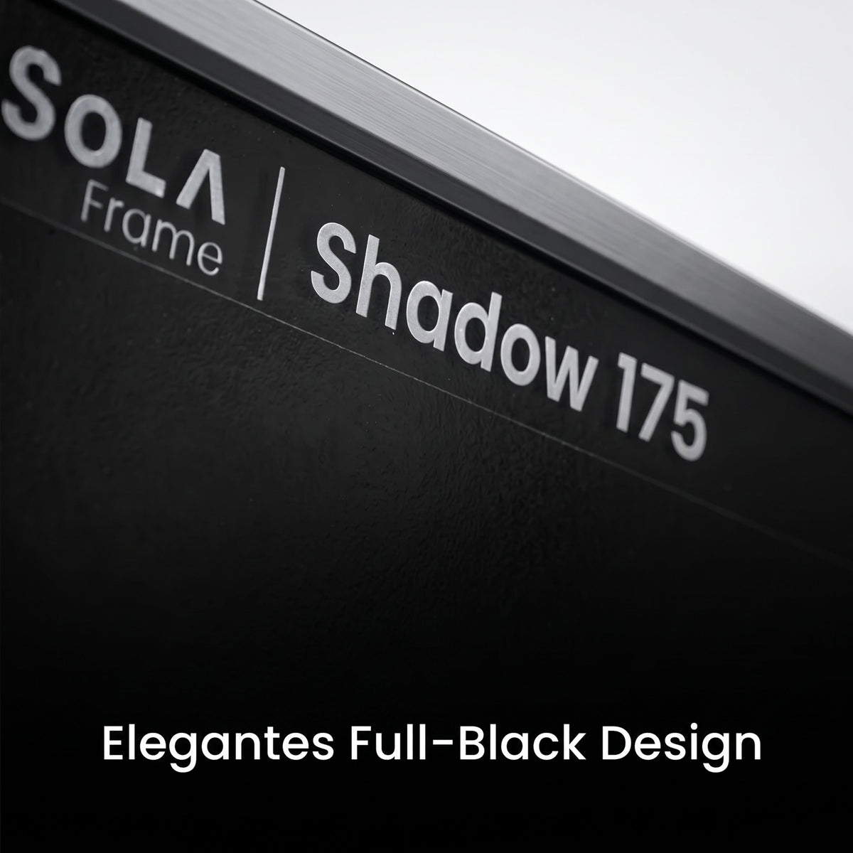 WATTSTUNDE® SOLA Frame Shadow 175