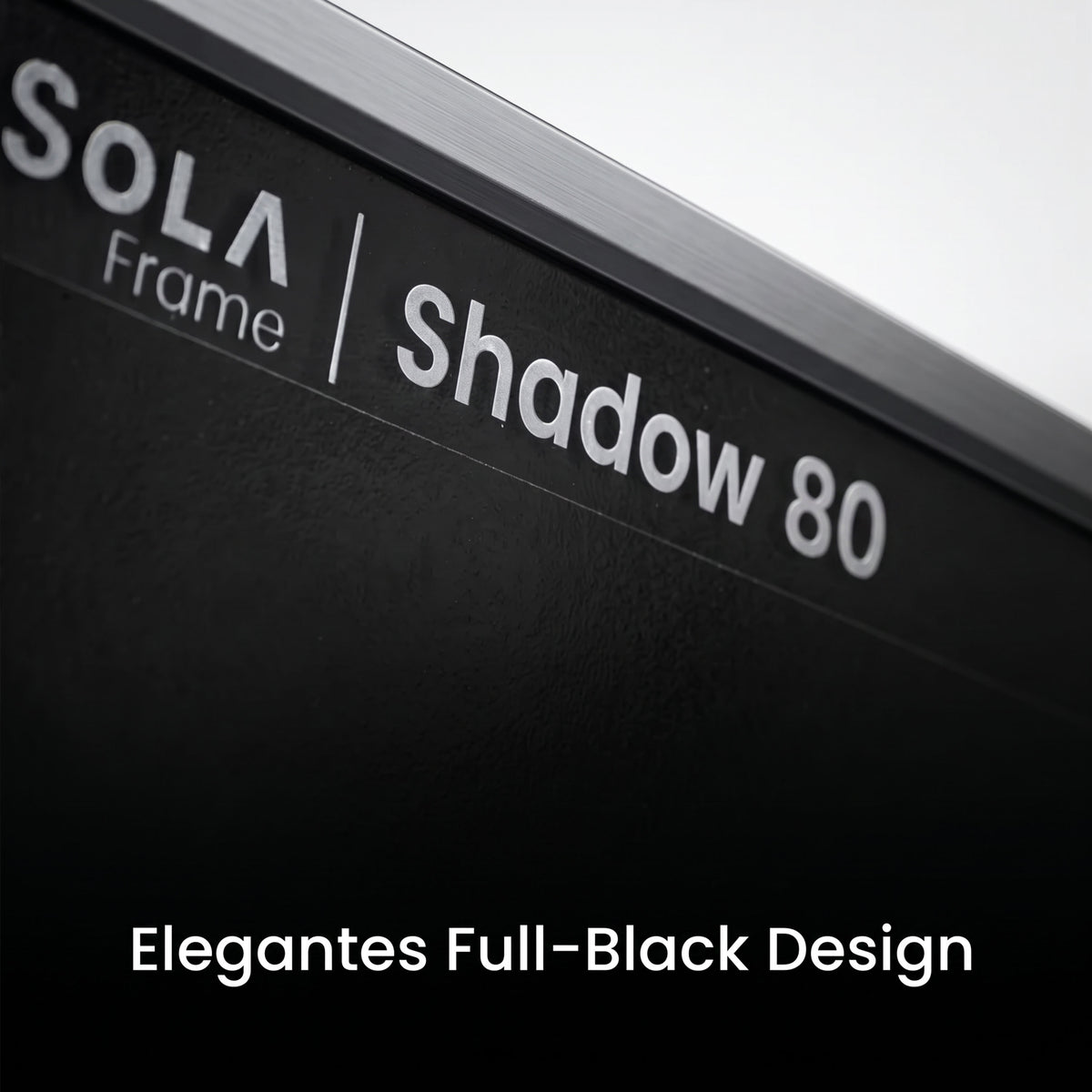 WATTSTUNDE® SOLA Frame Shadow 80